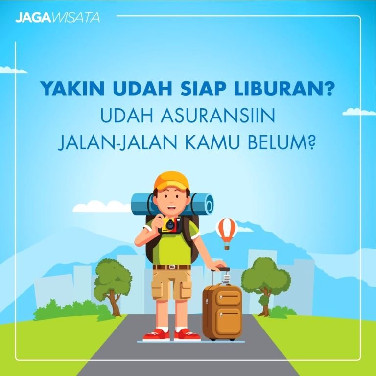 Berwisata Ke Indonesia Dapat Perlindungan Asuransi Jagawisata