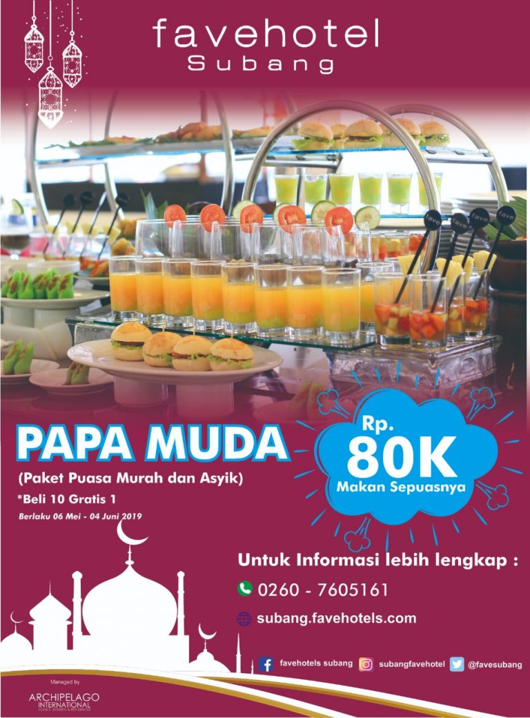 Favehotel Subang Sajikan PAPA MUDA di Bulan Ramadhan