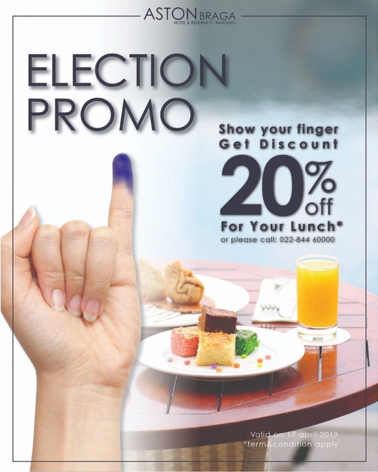 Dapatkan Election Day Promo di Aston Braga Hotel & Residence