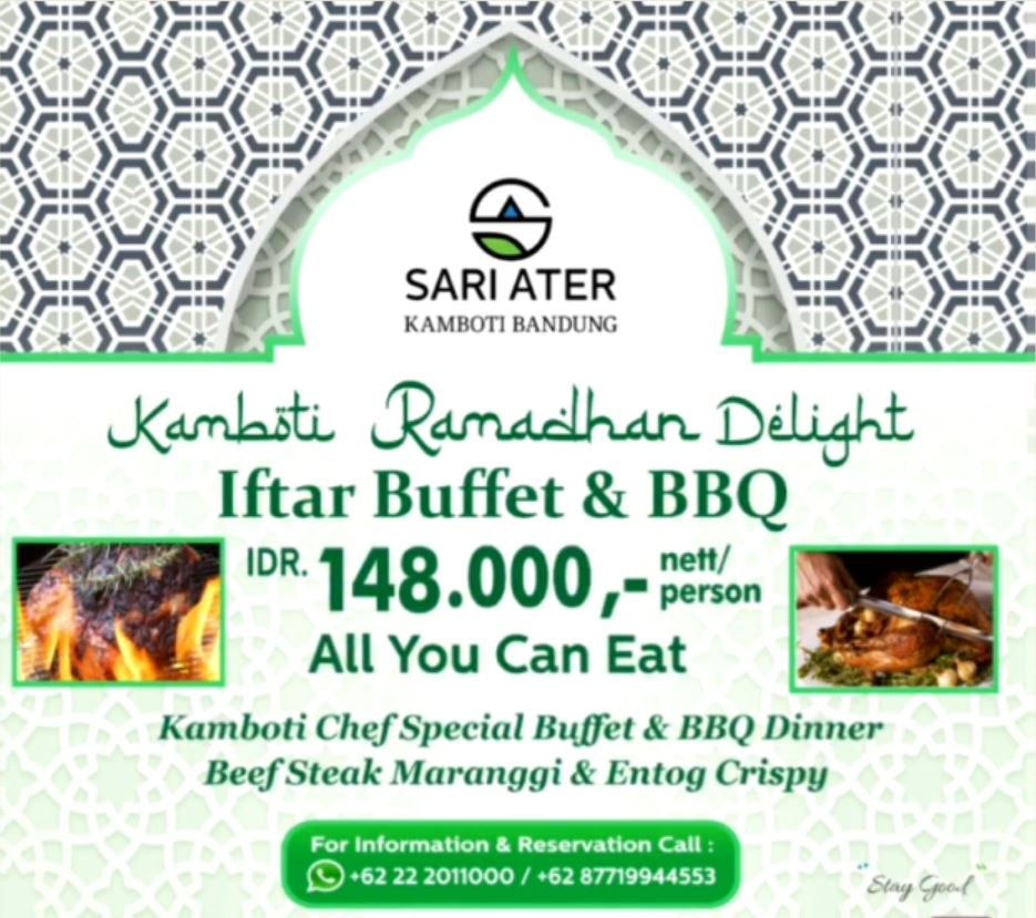 Iftar Sari Ater Kamboti Bandung, Memberikan Kebersamaan Terbaik