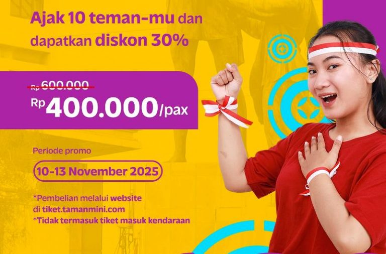 TMII Berikan Promo dan Diskon Tiket di Peringatan Hari Pahlawan 2025, Ini Besarannya